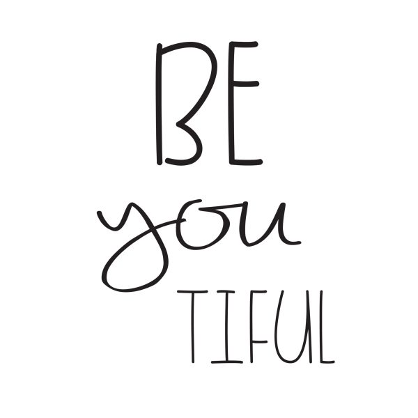 be you tiful