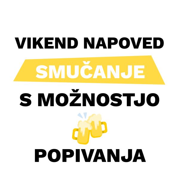 Vikend napoved, smučanje z možnostjo popivanja